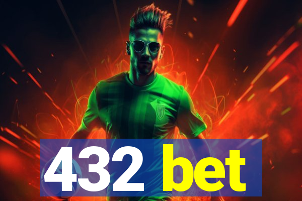 432 bet